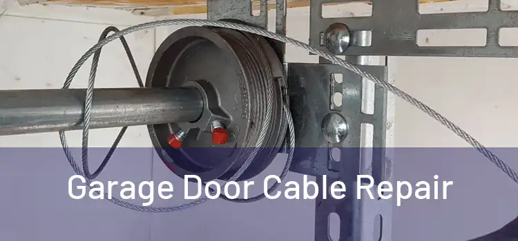  Garage Door Cable Repair 